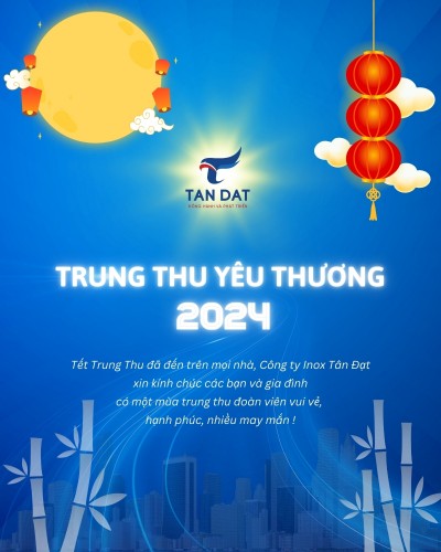 Trung Thu Sum Vầy – Niềm Vui Ngập Tràn Cùng Inox Tân Đạt!