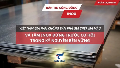 Bản tin cộng đồng Inox ngày 04/11/2024