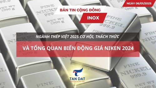 Bản tin cộng đồng Inox ngày 06/012025