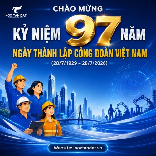 Kỷ niệm 97 năm Ngày thành lập Công đoàn Việt Nam (28/7/1929 – 28/7/2026)