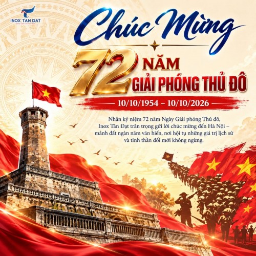 Chúc Mừng 72 Năm Ngày Giải Phóng Thủ Đô (10/10/1954 – 10/10/2026)