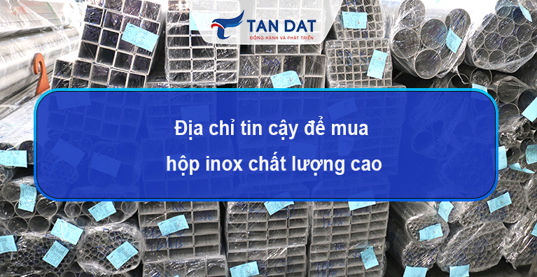 mua hop inox chat luong CAO