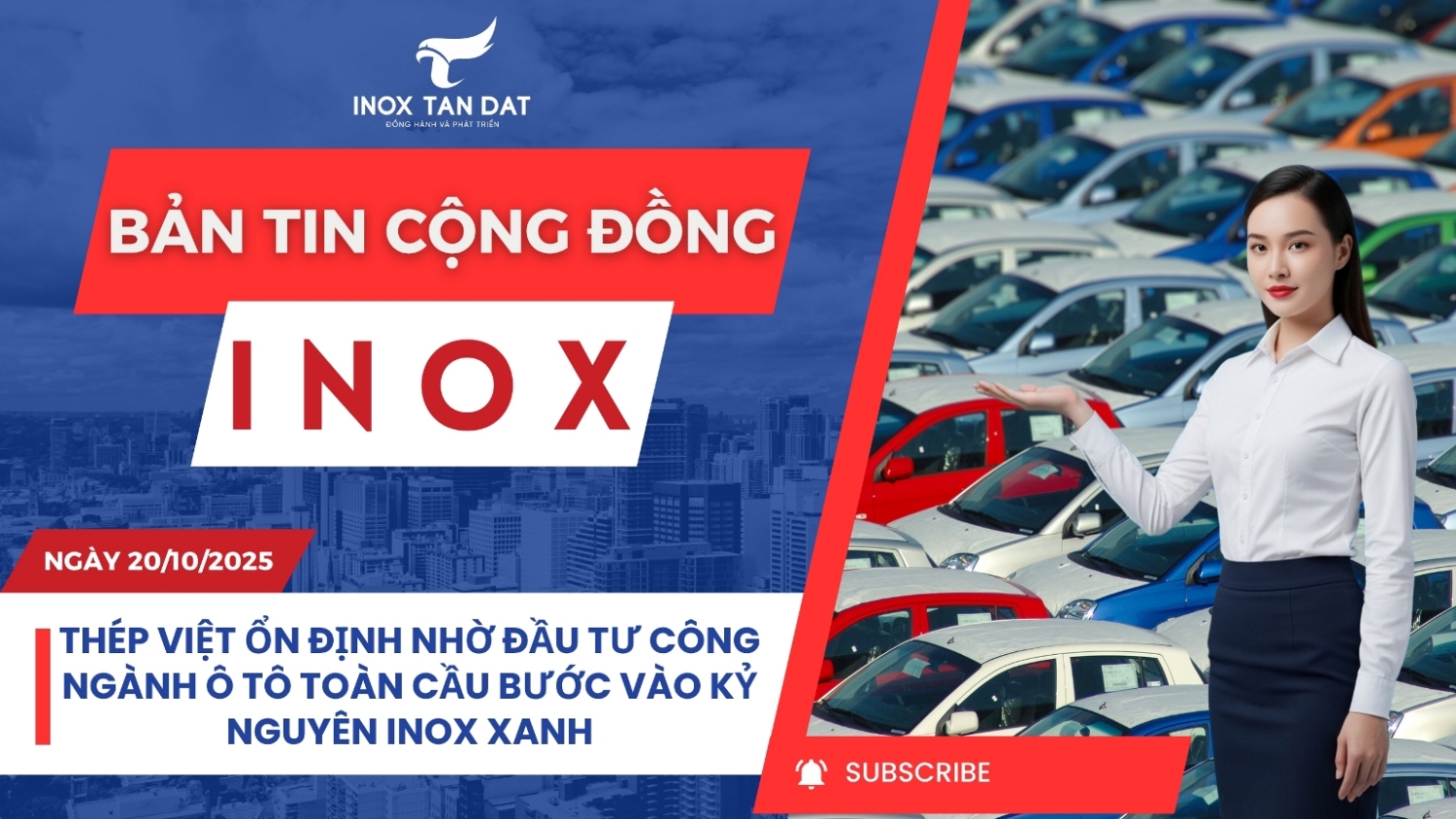 Bản tin cộng đồng Inox ngày 20/10/2025