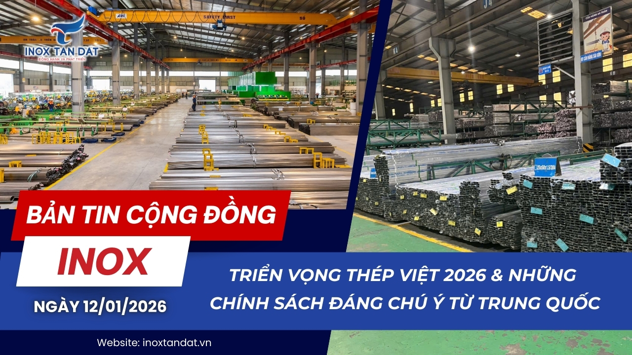 Bản tin cộng đồng Inox ngày 12/1/2026