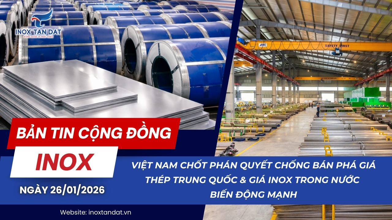 Bản tin cộng đồng Inox ngày 26/1/2026