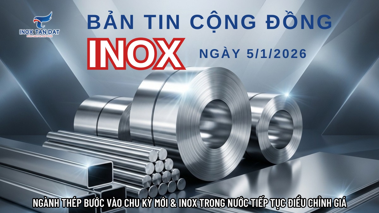 Bản tin cộng đồng Inox ngày 5/1/2026