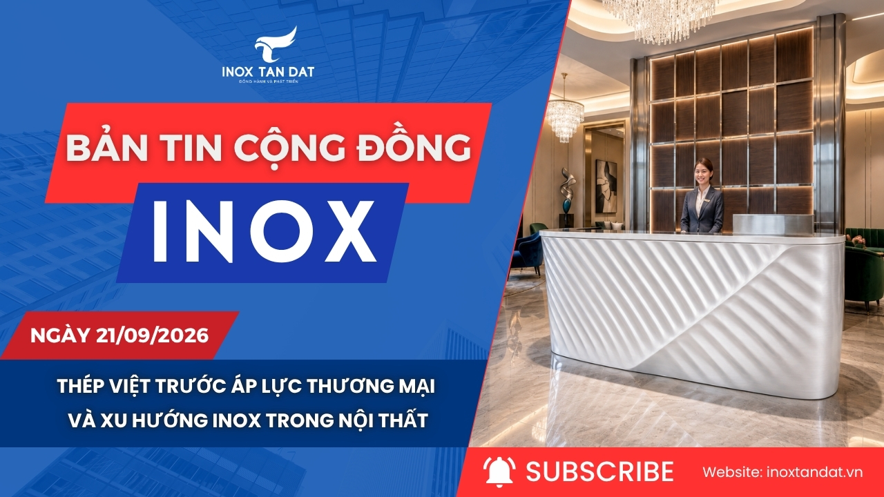 Bản tin cộng đồng Inox ngày 14/09/2026